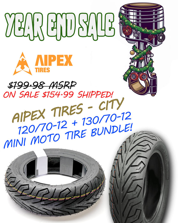 YEAR END SALE : AIPEX TIRES - CITY STREET TIRES MINI MOTO BUNDLE 120/70-12 & 130/70-12