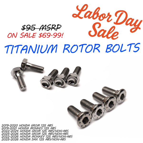 LABOR DAY SALE : CHIMERA TITANIUM ROTOR BOLT PACKAGE - HONDA GROM 125 (2019+ ABS, 2022+ ABS/Non-ABS) MONKEY 125  (2019+ ABS, 2022+ ABS/Non-ABS)